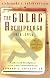 The Gulag Archipelago: 1918-1956