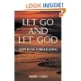 Let Go and Let God: Steps in Victorious Living