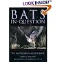 Bats in Question: The Smithsonian Answer Book