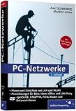 PC-Netzwerke: inkl. Knoppix, Voice Over IP (VoIP) und Fli4l (Galileo Computing)