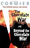 The Chocolate War. Robert Cormier