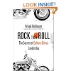 Rock Then Roll: The Secrets of Culture-Driven Leadership