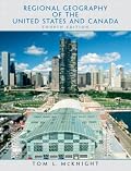 Regional Geography of the United States and Canada (4th Edition)