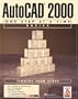 AutoCAD 2000: One Step at a Time Basics