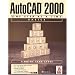 AutoCAD 2000: One Step at a Time Basics