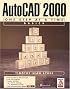 AutoCAD 2000: One Step at a Time Basics (AutoCAD)
