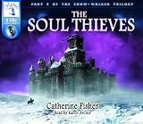 Review Craftsman Audio Books  / The Soul Thieves: The Snow-Walker Trilogy Pt. 3