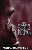 The Complete Book of Kong