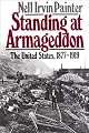 Standing at Armageddon: The United States 1877-1919