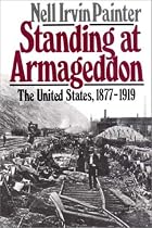 Standing at Armageddon: United States, 1877-1919