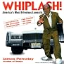 Whiplash: America's Most Frivolous Lawsuits Whiplash: America's Most Frivolous Lawsuits