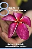 8 keys to forgiveness