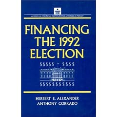 Financing the 1992 Election (American Political Institutions and Public Policy)