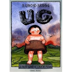 UG. Le Petit g�nie de l'�ge de pierre