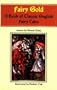 Fairy Gold: A Book of Classic English Fairy Tales