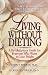 Books : Living Without Dieting