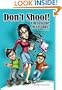 Don't Shoot! I'm Just the Avon Lady!