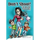 Don't Shoot! I'm Just the Avon Lady! ~ Birdie Jaworski