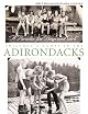 "A Paradise for Boys And Girls": Children's Camps in the Adirondacks