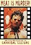 Meat is Murder!: New Edition: An Illustrated Guide to Cannibal Culture (Creation Cinema Collection) Meat is Murder!: New Edition: An Illustrated Guide to Cannibal Culture (Creation Cinema Collection)