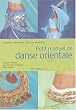 Petit manuel de danse orientale