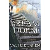 Dream House: A Novel