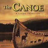 The Canoe: A Living Tradition