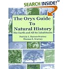 Click here to buy The Oryx Guide to Natural History: The Earth and All Its Inhabitants by  Patricia Barnes-Svarney and Thomas E. Svarney.