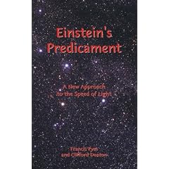 Einstein's Predicament: A New Approach to the Speed of Light
