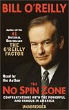 The No Spin Zone: Confrontations with the Powerful and Famous in America