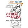 Refuge from Abuse: Healing and Hope for Abused Christian Women