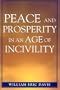 Peace and Prosperity in an Age of Incivility