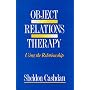 Object Relations Therapy: Using the Relationship