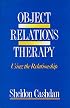 Object Relations Therapy: Using the Relationship