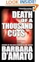 Death of a Thousand Cuts