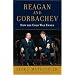 Reagan and Gorbachev: How the Cold War Ended