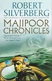Majipoor Chronicles: Majipoor Chronicles (Majipoor Cycle)