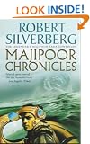 Majipoor Chronicles: The classic saga continues (Majipoor cycle)