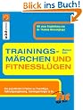 Trainingsm�rchen und Fitnessl�gen