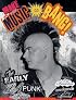 Make The Music Go Bang!: The Early L.A. Punk Scene