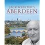 Jack Webster's Aberdeen
