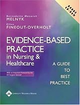 Evidence-Based Practice in Nursing and Healthcare: A Guide to Best Practice