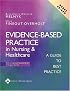 Evidence-Based Practice in Nursing and Healthcare: A Guide to Best Practice
