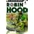 Robin Hood: The Tale of the Great Outlaw Hero (DK Classic Readers Level 4)
