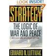 Strategy: The Logic of War and Peace, Revised and Enlarged Edition