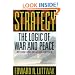 Strategy: The Logic of War and Peace, Revised and Enlarged Edition