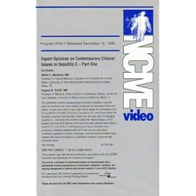Expert Opinions on Contemporary Clinical Issues in Hepatitis C (Part One) (NCME Video 760)