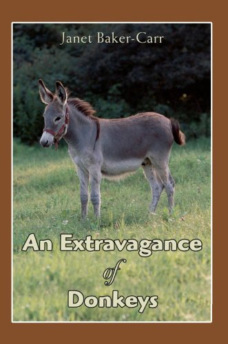 An Extravagance of Donkeys [Paperback]