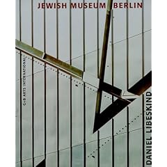 Daniel Libeskind : Jewish Museum Berlin