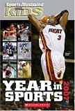 Sports Illustrated For Kids Year In Sports 2007 (Sports Illustrated for Kids Year in Sports)